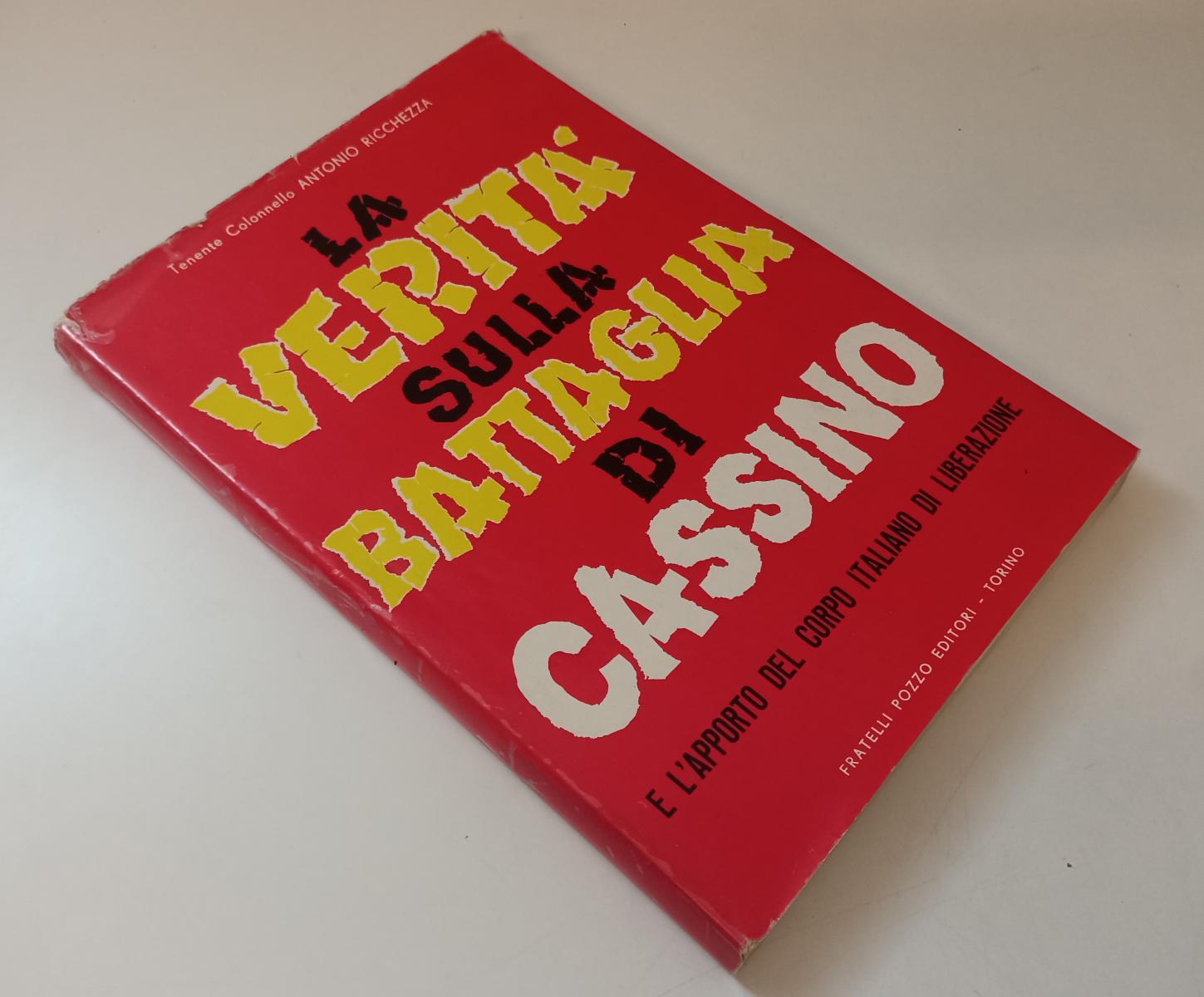 LS- LA VERITA' SULLA BATTAGIA DI CASSINO - RICCHEZZA - POZZO--- 1958- BS- YFS881