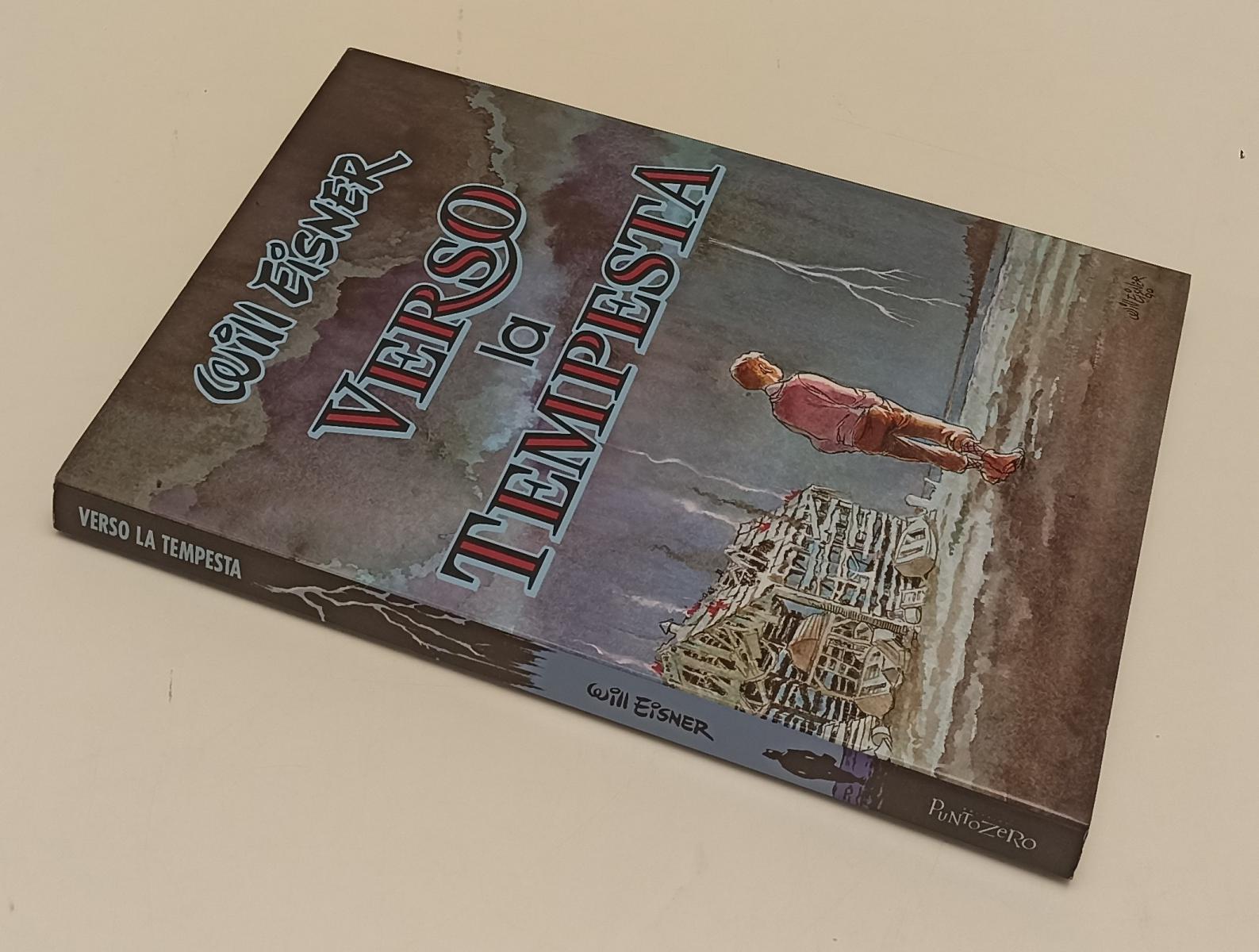 FV- VERSO LA TEMPESTA - WILL EISNER - PUNTO COMICS - 1998 - B - C24