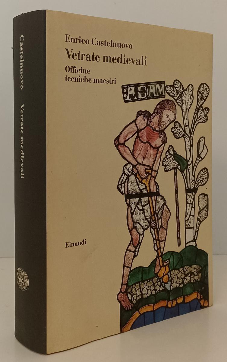 LT- VETRATE MEDIEVALI OFFICINE TECNICHE - CASTELNUOVO - EINAUDI--- 1994- CS- XFS