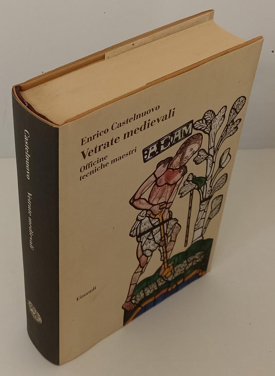 LT- VETRATE MEDIEVALI OFFICINE TECNICHE - CASTELNUOVO - EINAUDI--- 1994- CS- XFS