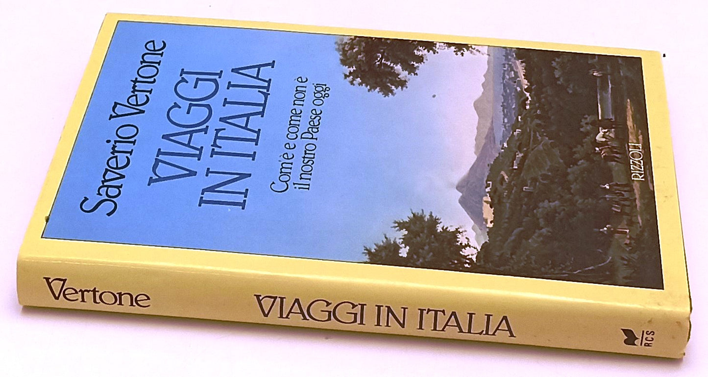 LN- VIAGGI IN ITALIA - SAVERIO VERTONE - RIZZOLI -- 1a ED. - 1988 - CS - ZFS191