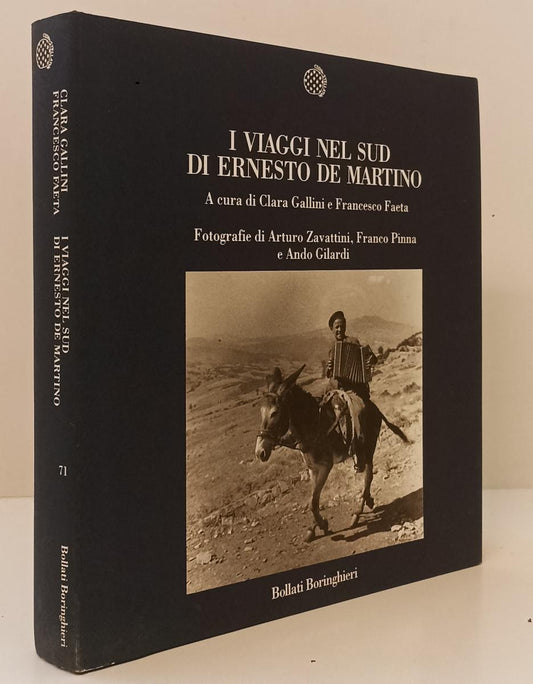 LT-I VIAGGI NEL SUD DI ERNESTO DE MARTINO-- BOLLATI BORINGHIERI- 1999- CS- YFS78