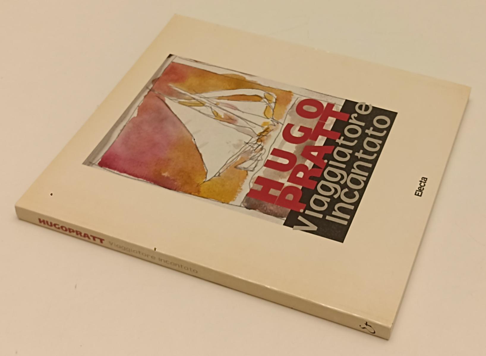 FV- VIAGGIATORE INCANTATO - HUGO PRATT - ELECTA - 1996 - B - C24