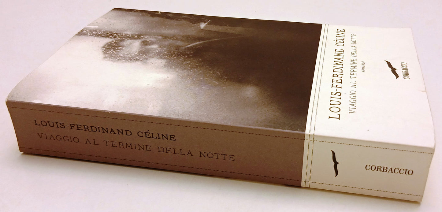 LN- VIAGGIO AL TERMINE DELLA NOTTE- LOUIS FERDINAND CELINE- CORBACCIO- B- ZFS153