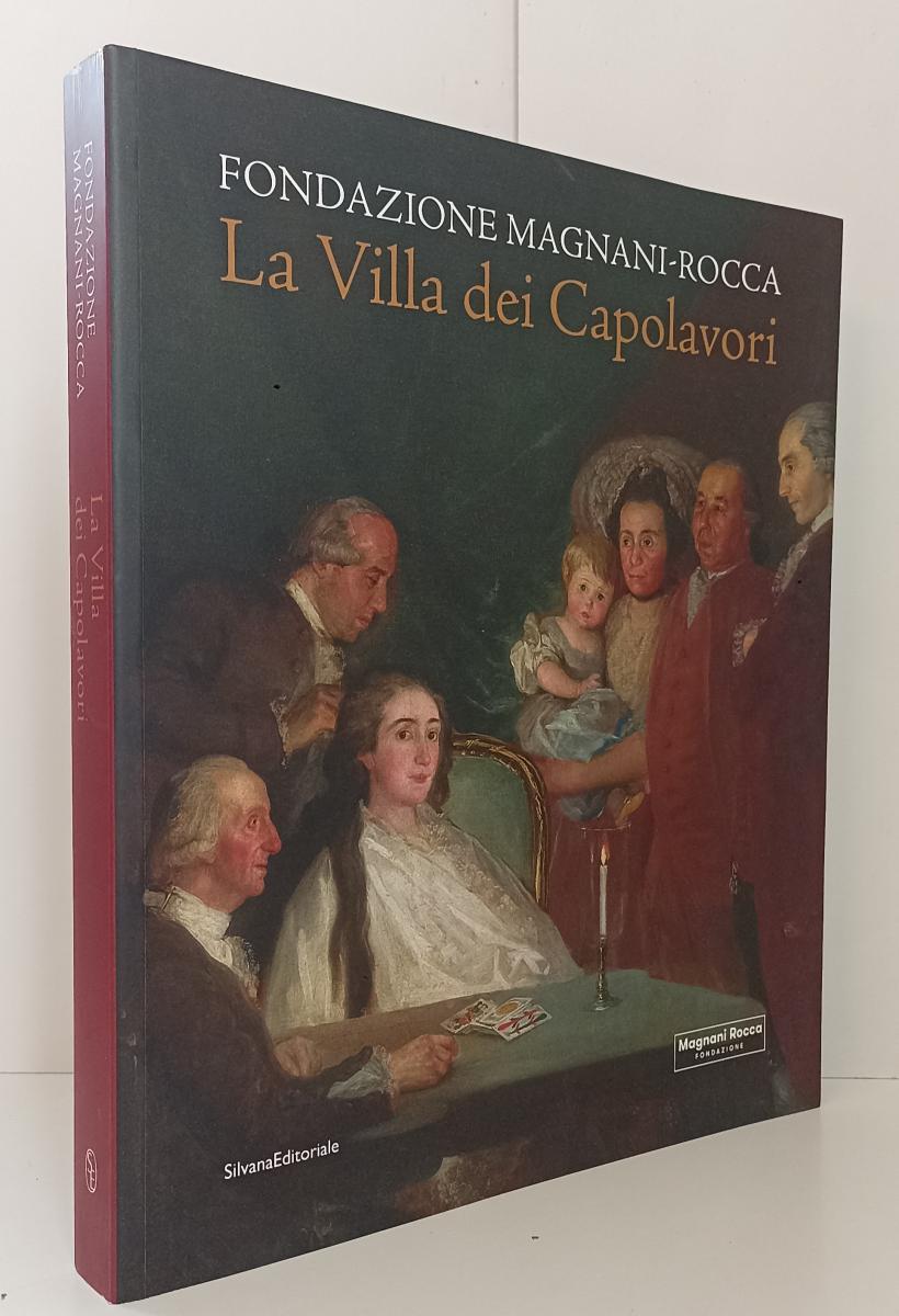 LT- FONDAZIONE MAGNANI ROCCA LA VILLA DEI CAPOLAVORI-- SILVANA--- 2018- B-YFS866