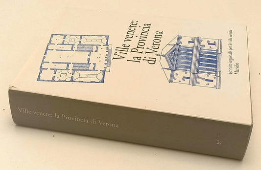 LT- VILLE VENETE LA PROVINCIA DI VERONA - PADOAN - MARSILIO --- 2003- CS- YFS463