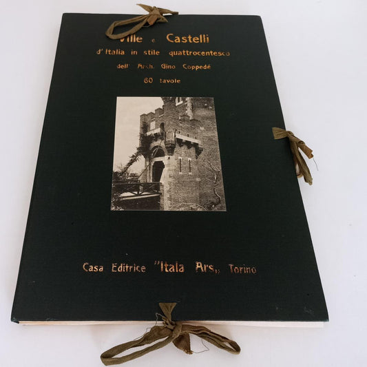 LT- VILLE E CASTELLI D'ITALIA STILE QUATTROCENTESCO- COPPEDE'---- 1914- C-ZFS345
