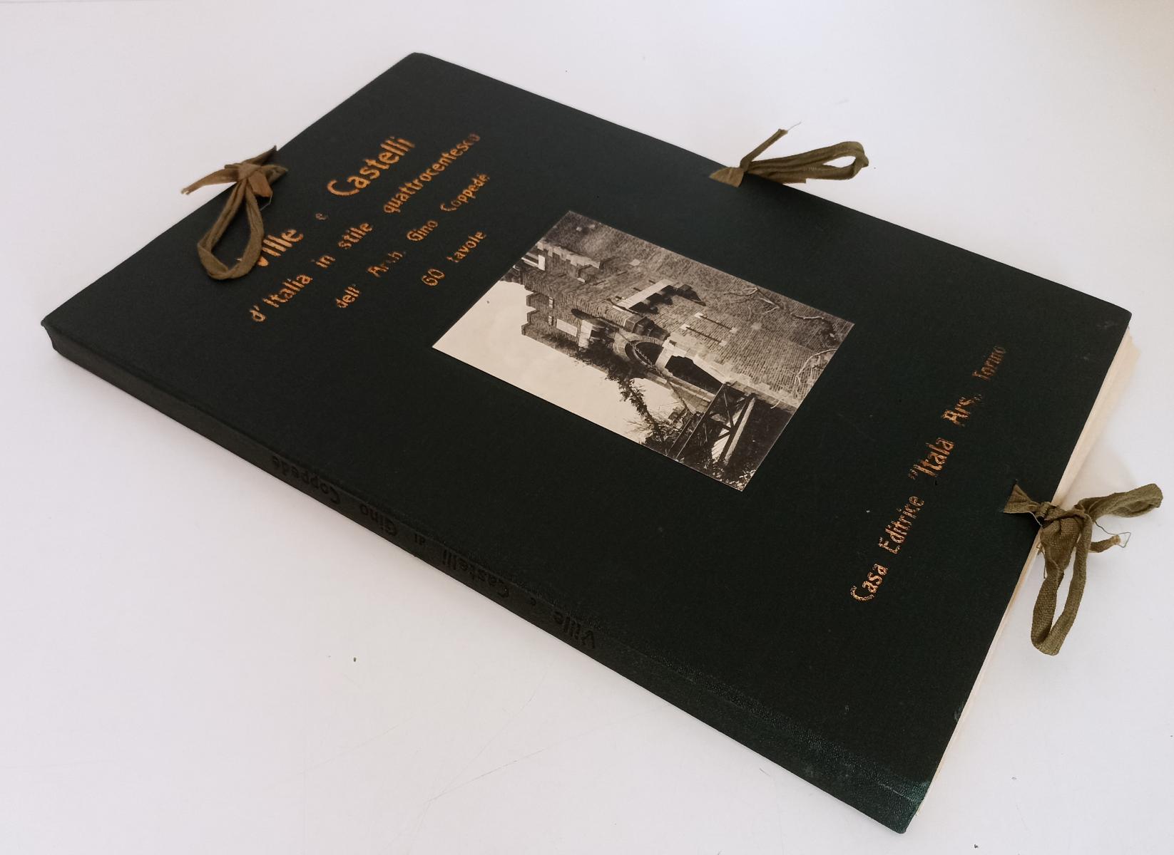 LT- VILLE E CASTELLI D'ITALIA STILE QUATTROCENTESCO- COPPEDE'---- 1914- C-ZFS345
