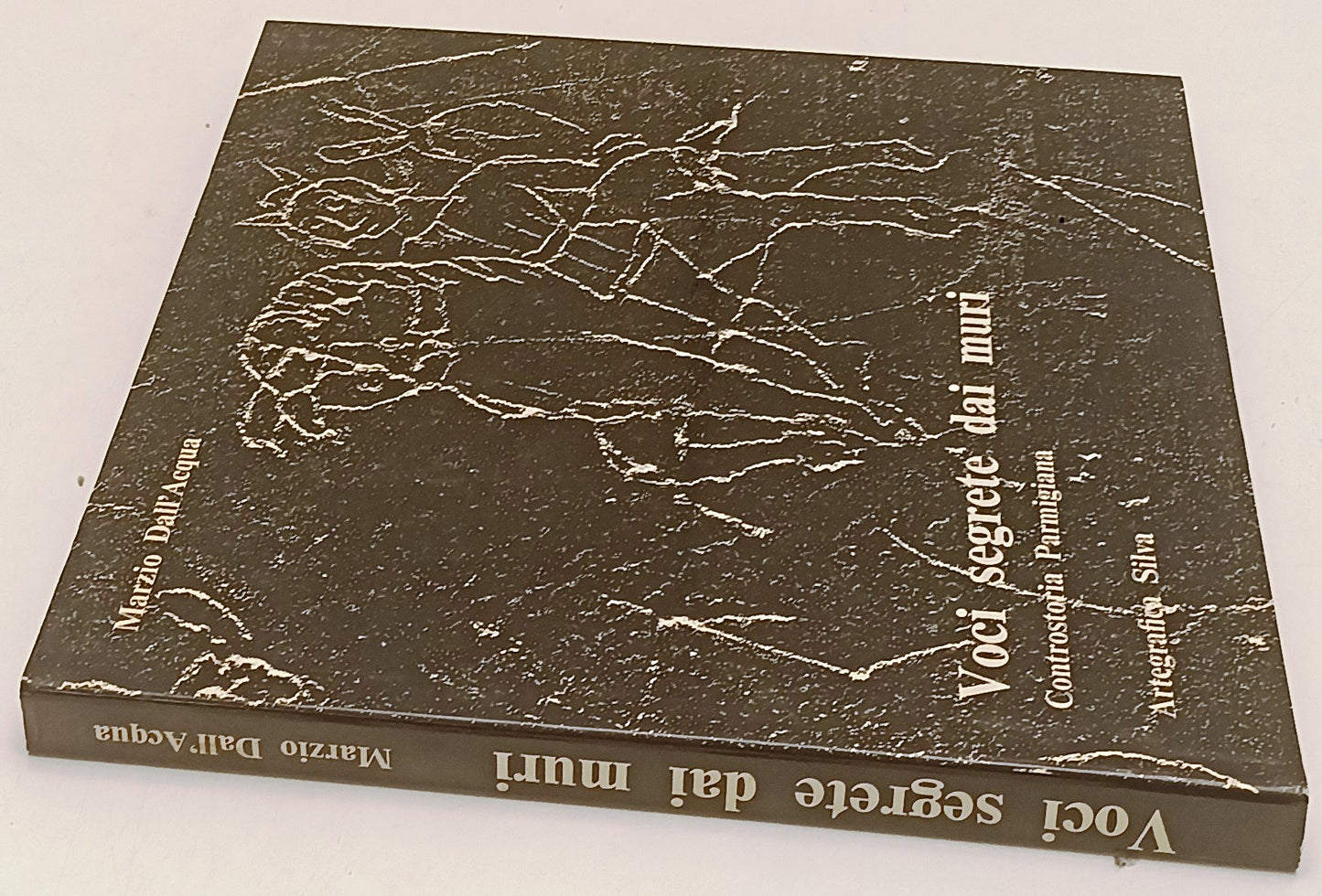 LN- VOCI SEGRETE DAI MURI CONTROSTORIA PARMIGIANA - DALL'ACQUA- 1976- CS- YFS534