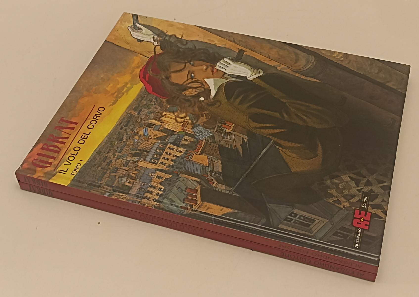 FV- IL VOLO DEL CORVO 1/2 - GIBRAT - ALESSANDRO EDITORE - 2002 - C- C24