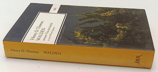 LN- WALDEN VITA NEI BOSCHI- HENRY THOREAU- RIZZOLI- BUR CLASSICI MODERNI- B- XFS