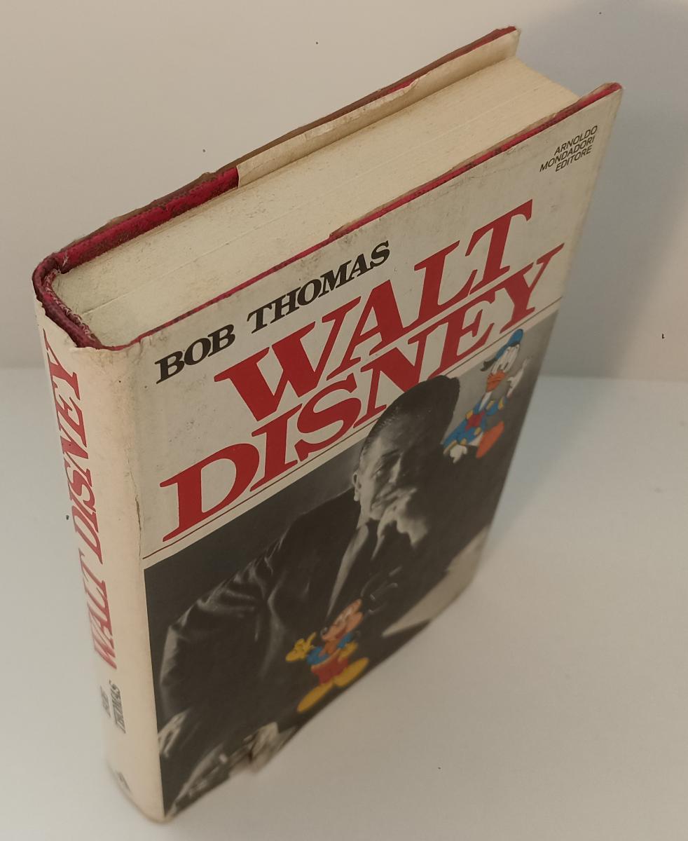 LS- WALT DISNEY - BOB THOMAS - MONDADORI - LE SCIE - 1a ED. - 1980- CS- XFS142