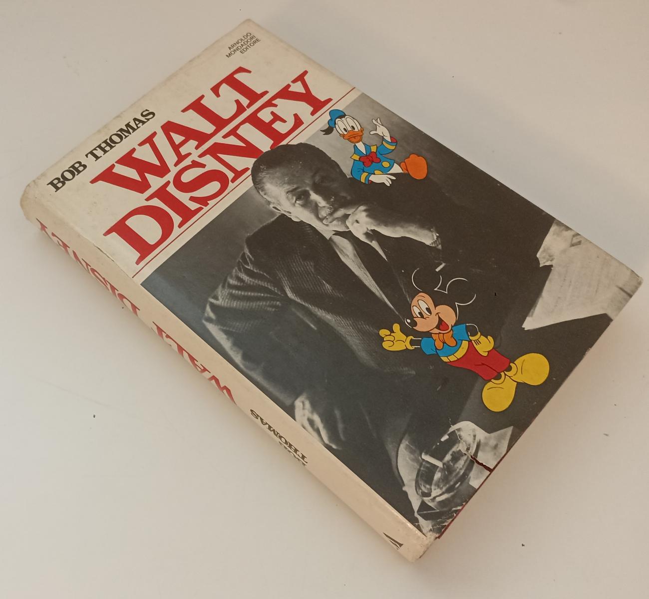 LS- WALT DISNEY - BOB THOMAS - MONDADORI - LE SCIE - 1a ED. - 1980- CS- XFS142
