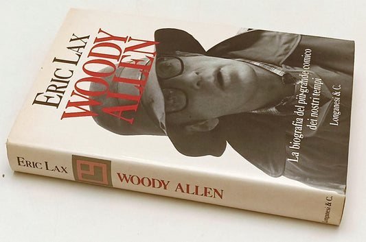 Woody Allen Biografia piu' grande comico - Eric Lax - Longanesi - 1a ed.- YFS607