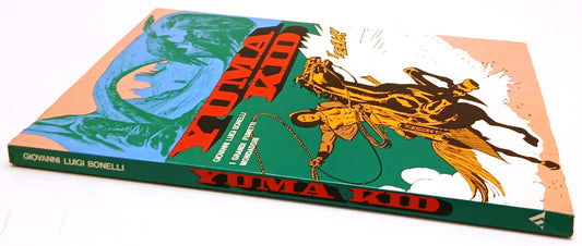 FV- YUMA KID - GIOVANNI LUIGI BONELLI - I GRANDI FUMETTI MONDADORI- 1976- B- H25