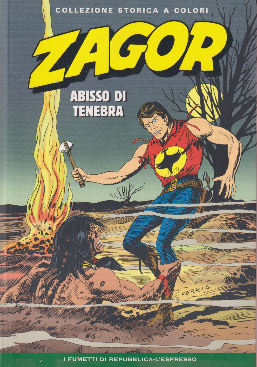 Zagor- Collezione Storica a colori Repubblica- Fascia 100/149- scegli numero-V26