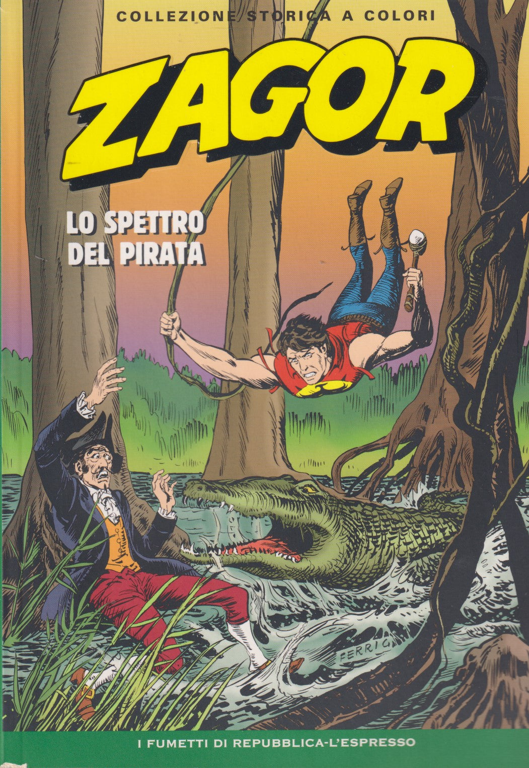Zagor- Collezione Storica a colori Repubblica- Fascia 150/199- scegli numero-V26