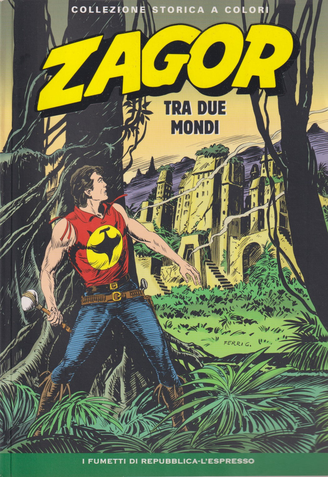Zagor- Collezione Storica a colori Repubblica- Fascia 150/199- scegli numero-V26