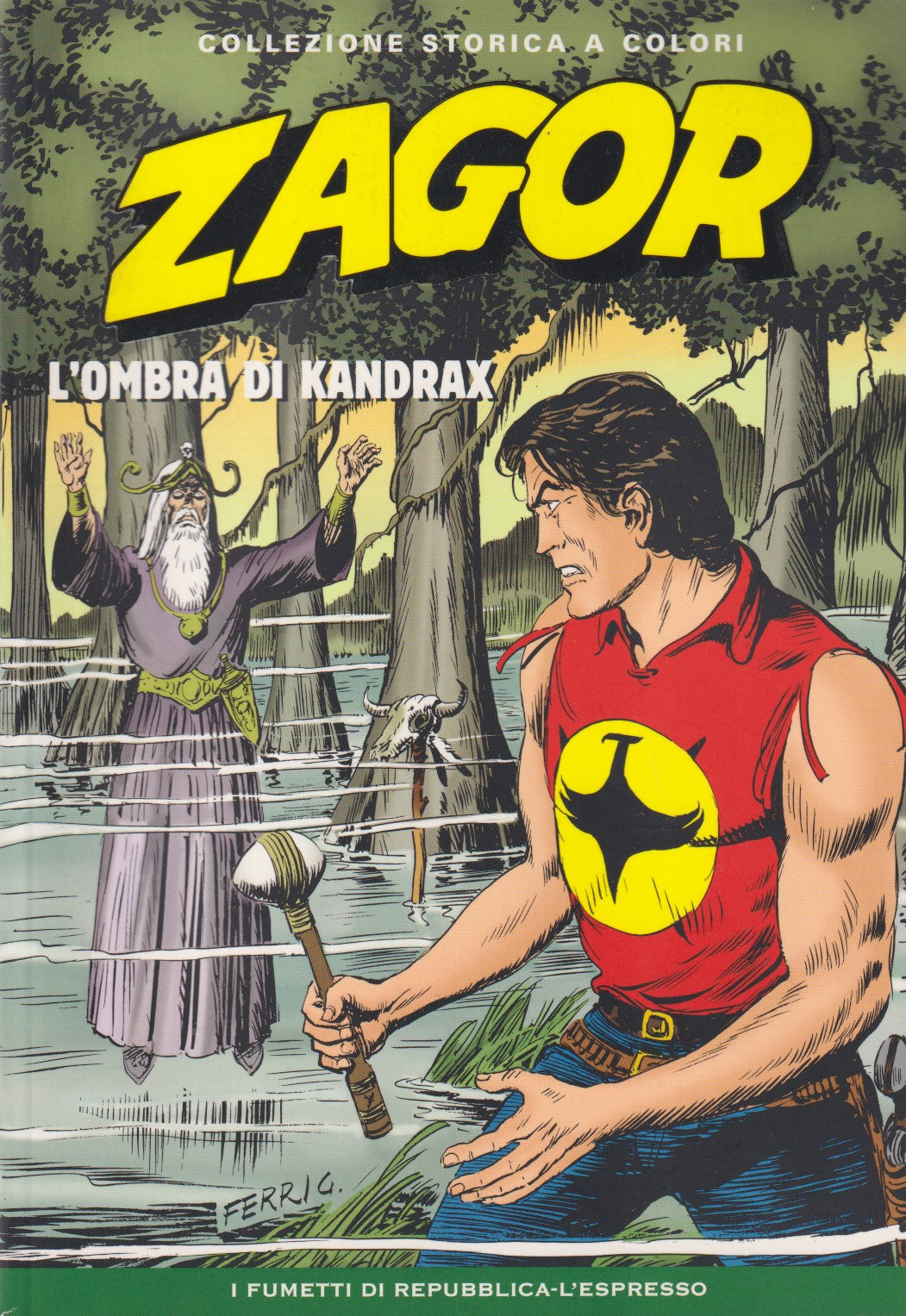 Zagor- Collezione Storica a colori Repubblica- Fascia 150/199- scegli numero-V26