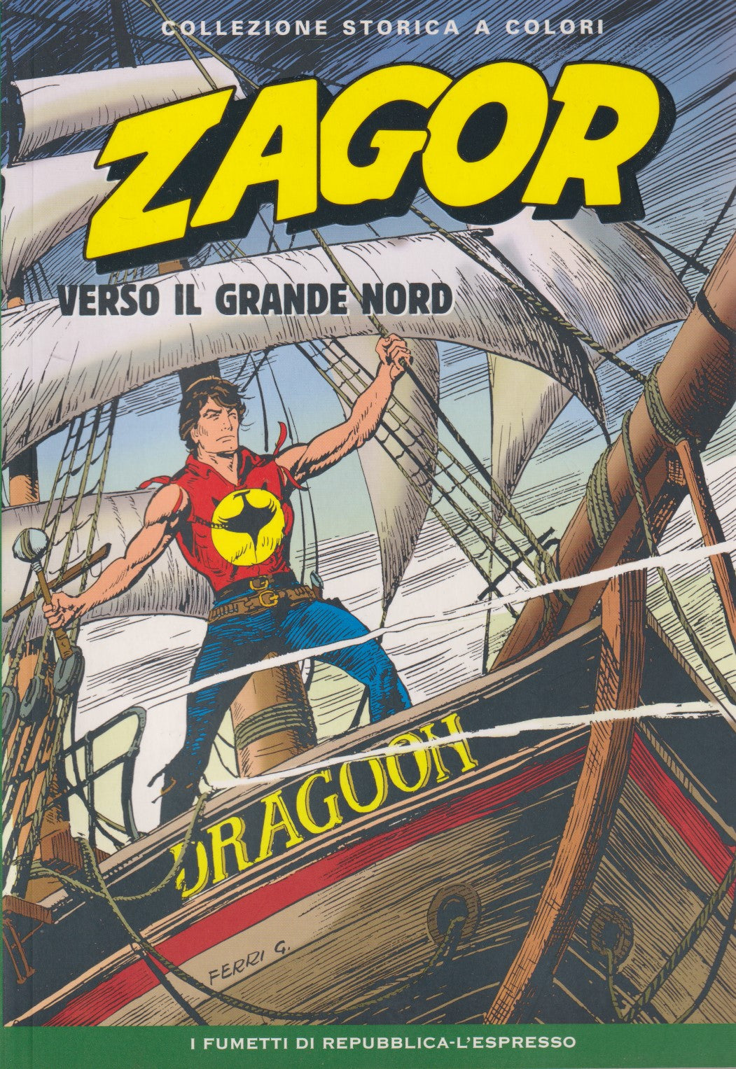 Zagor- Collezione Storica a colori Repubblica- Fascia 150/199- scegli numero-V26
