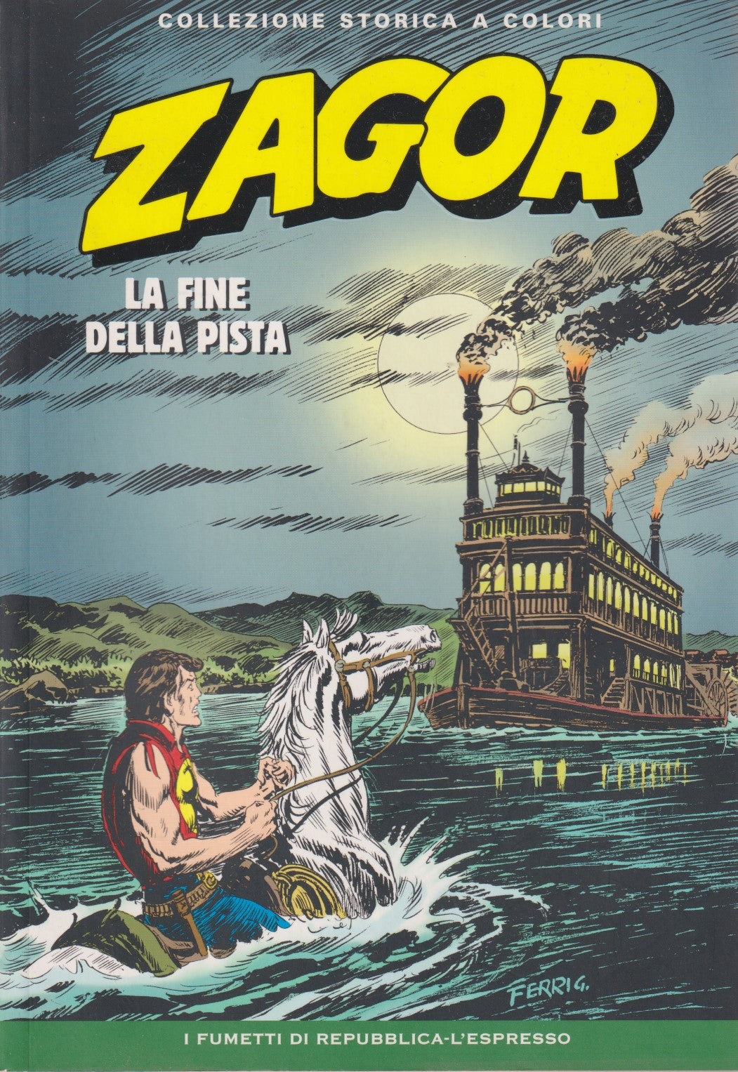 Zagor- Collezione Storica a colori Repubblica- Fascia 150/199- scegli numero-V26