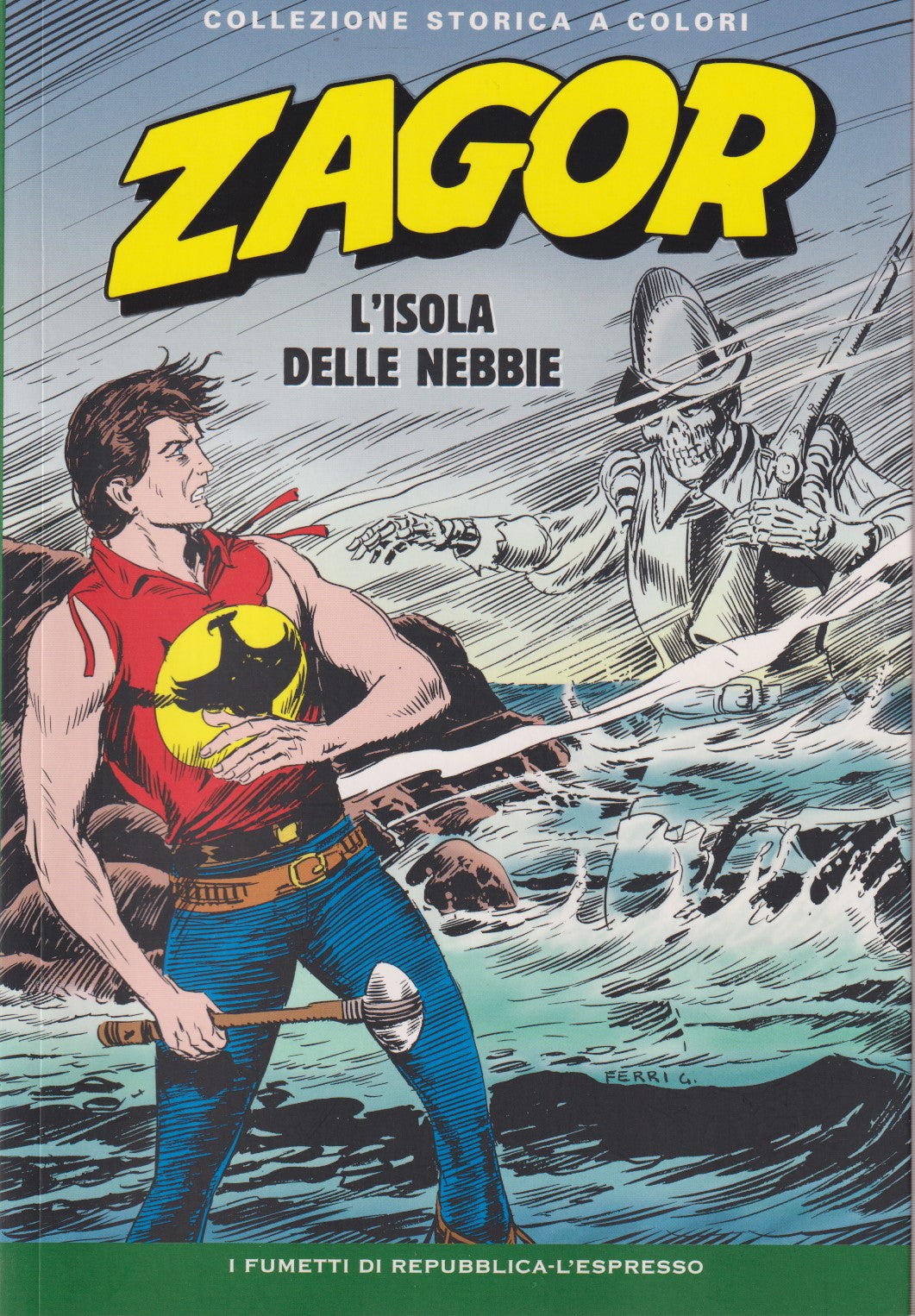 Zagor - Collezione Storica a colori Repubblica - Fascia 1/99- scegli numero- V26