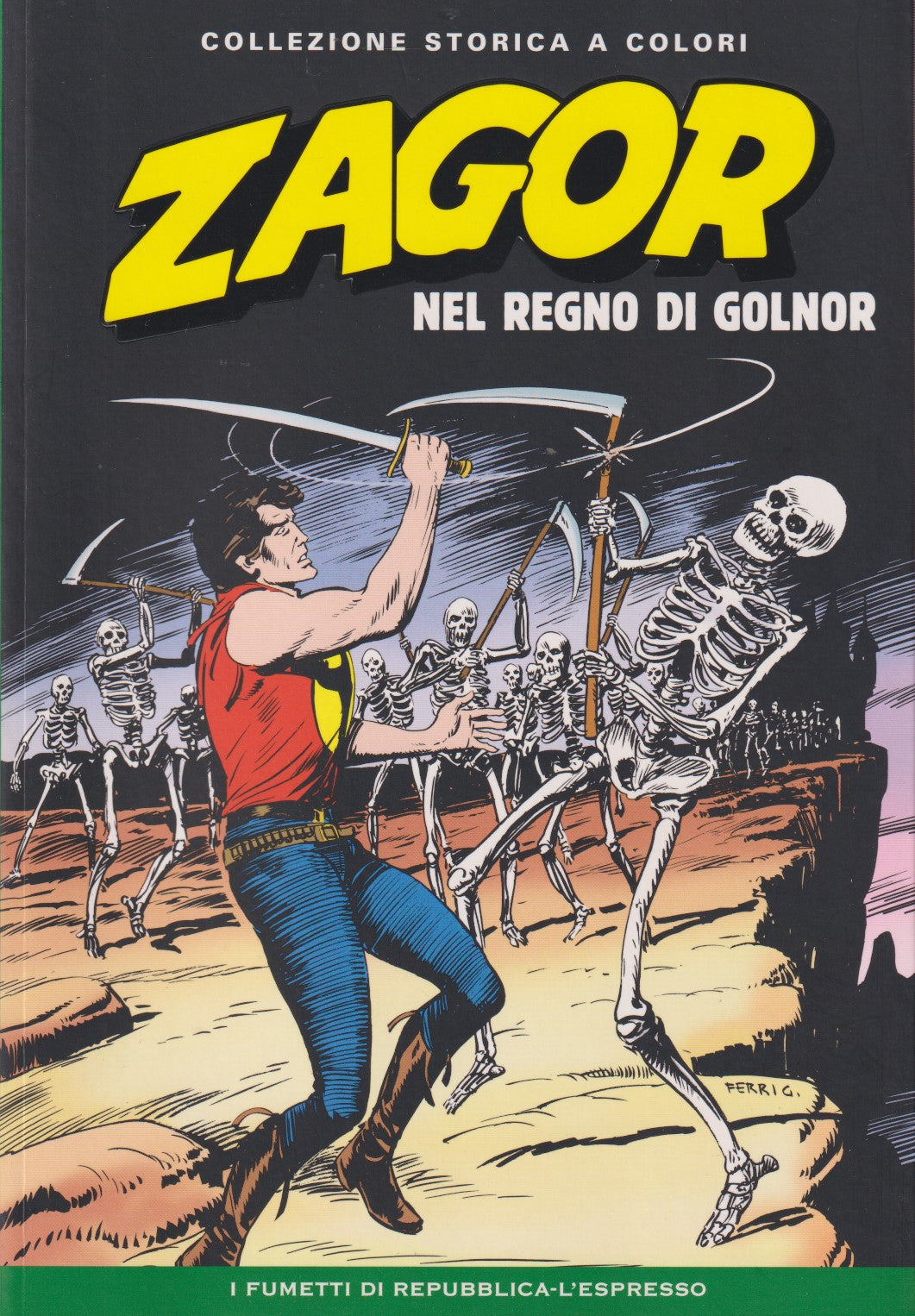 Zagor - Collezione Storica a colori Repubblica - Fascia 1/99- scegli numero- V26