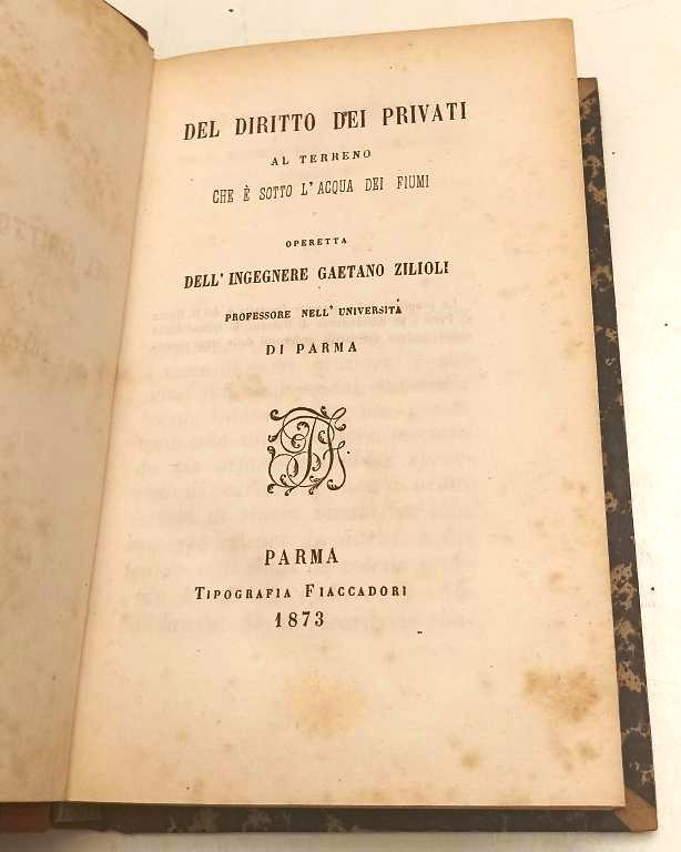 LH- DIRITTO SUBACQUEO DEI FIUMI- GAETANO ZIOLIOLI- FIACCADORI--- 1873- C- XFS96