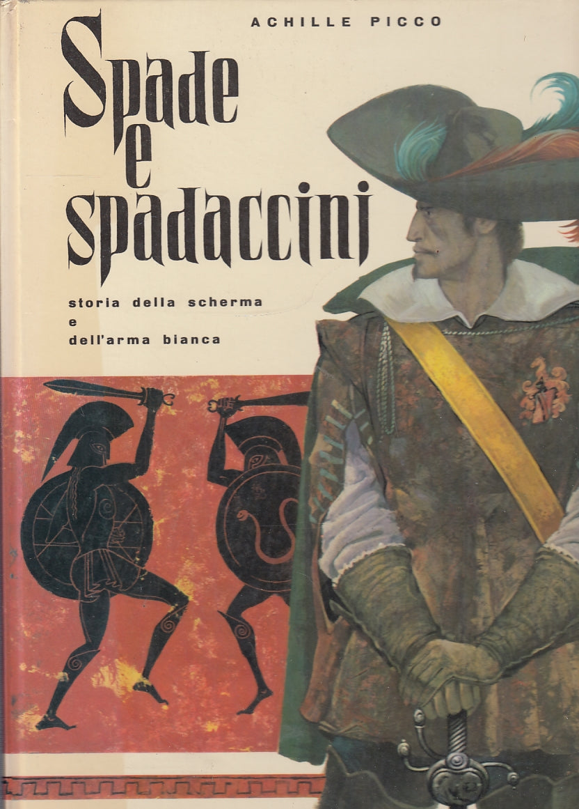 LB- SPADE E SPADACCINI- ACHILLE PICCO- AMZ- SCHERMA ARMA BIANCA --- 1968- C- RGZ