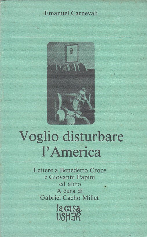 LZ- VOGLIO DISTURBARE L'AMERICA- CARNEVALI- CASA USHER-- 1a ED.- 1981- B- ZDS661