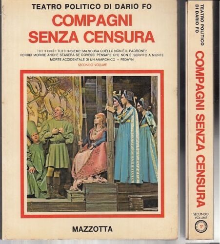 LS- COMPAGNI SENZA CENSURA - DARIO FO- MAZZOTTA- TEATRO- 3a ED.- 1977- B- ZDS319