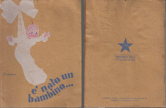 LZ- E' NATO UN BAMBINO -- CONSERVE ALIMENTARI CIRIO -- 1a ED. - 1937 - S- ZDS633