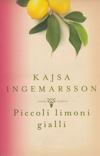 LN- PICCOLI LIMONI GIALLI - INGEMERSSON - MONDADORI --- 2017 - B - ZDS307