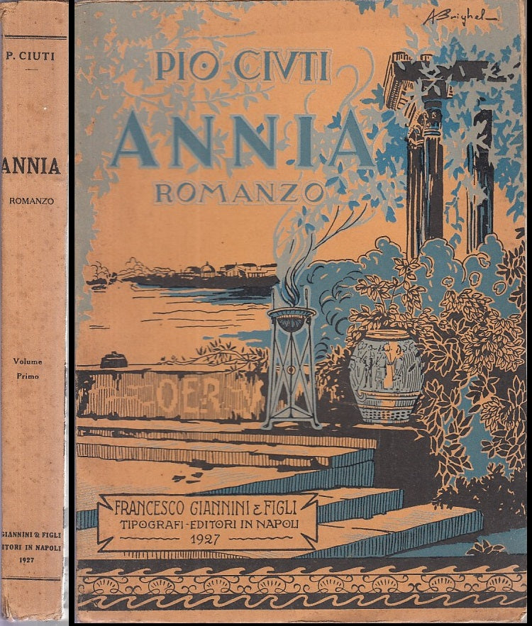 LZ- ANNIA VOL. I - PIO CIUTI - FRANCESCO GIANNINI & FIGLI --- 1927 - B - ZDS646