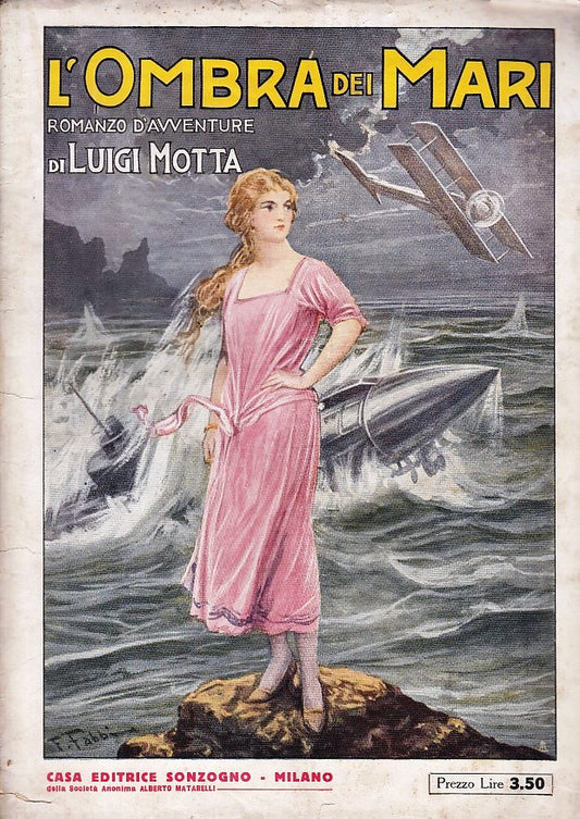 LN- L'OMBRA DEI MARI - MOTTA - SONZOGNO--- 1923- B- ZDS641