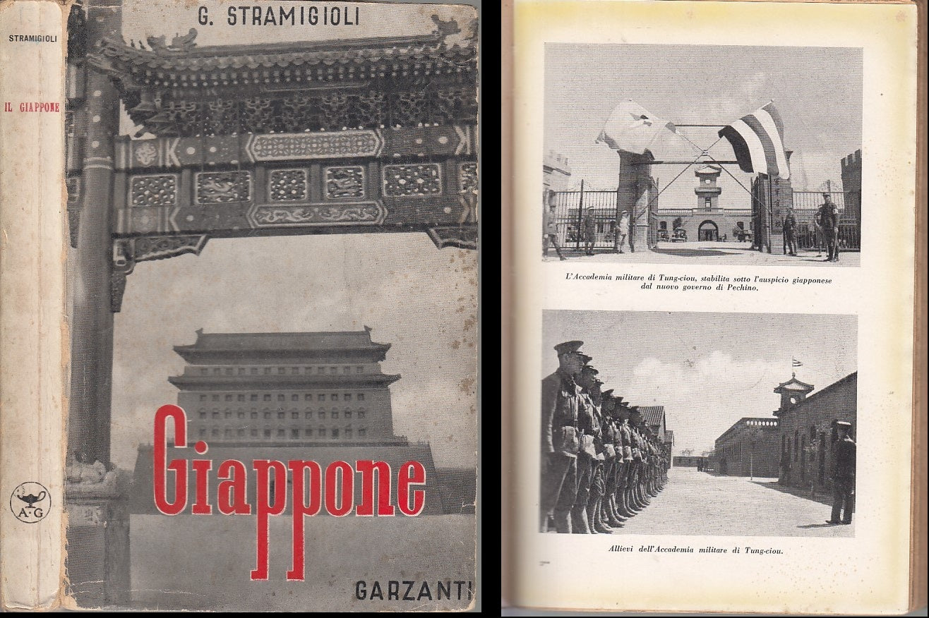 LV- IL GIAPPONE - GIULIANA STRAMIGIOLI - GARZANTI --- 1940- B- ZDS641