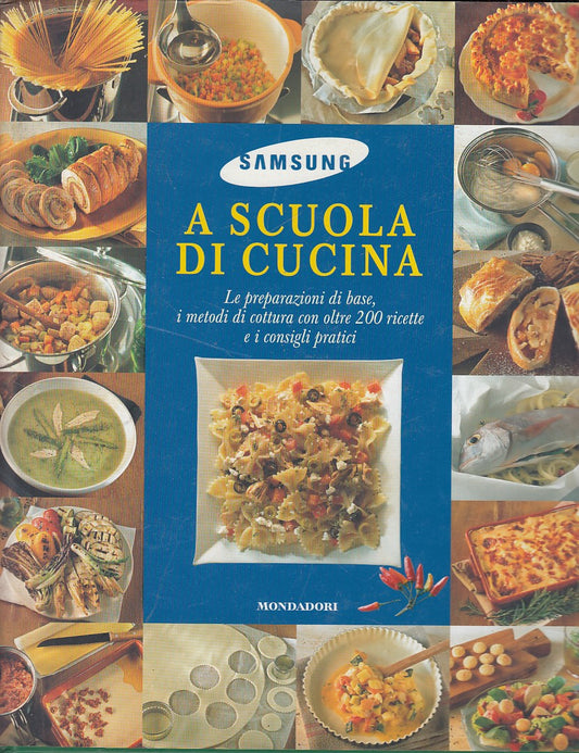 LZ- A SCUOLA DI CUCINA - LOALDI - MONDADORI SAMSUNG --- 2002 - CS - YDS306