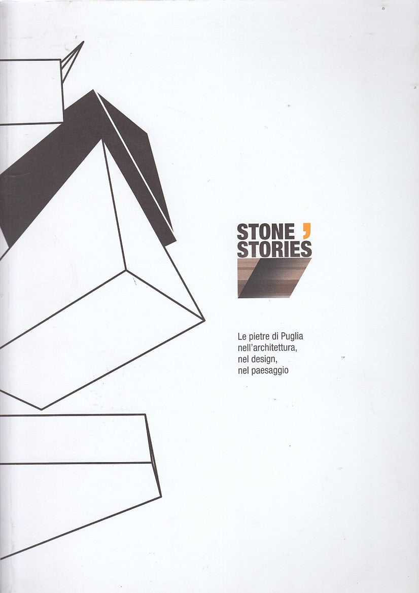 LT- STONE STORIES PIETRE PUGLIA DESIGN-- REGIONE PUGLIA --- 2015 - B - YDS369