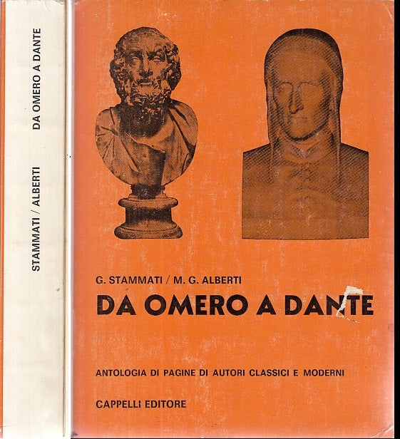 LS- DA OMERO A DANTE - STAMMATI ALBERTI - CAPPELLI - ANTOLOGIA -- 1975 - B- XDS1