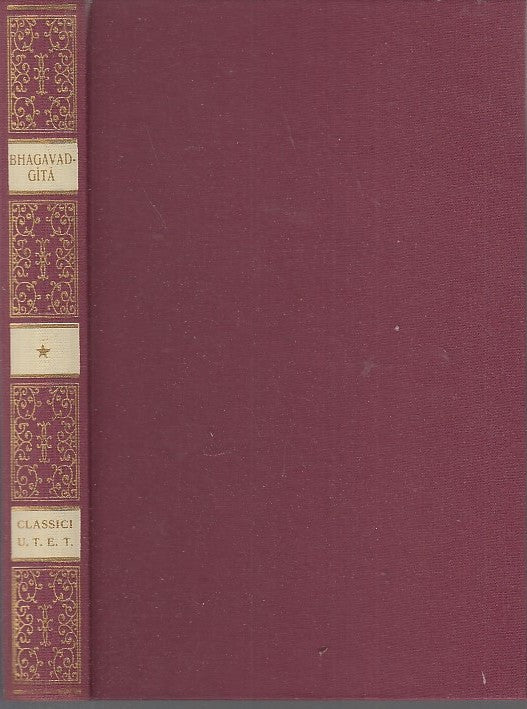 LS- CLASSICI DELLE RELIGIONI BHAGAVAD GITA -- UTET -- 1a ED. - 1976 - C - YDS479