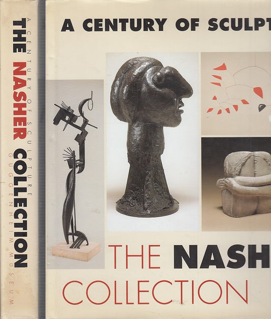 LT- A CENTURY OF SCULPTURE THE NASHER COLLECTION- GIMENEZ ----- 1996 - CS- YDS449