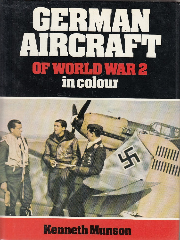 LM- GERMAN AIRCRAFT OF WORLD WAR 2 - MUNSON - BLANFORD --- 1978 - CS - YDS407