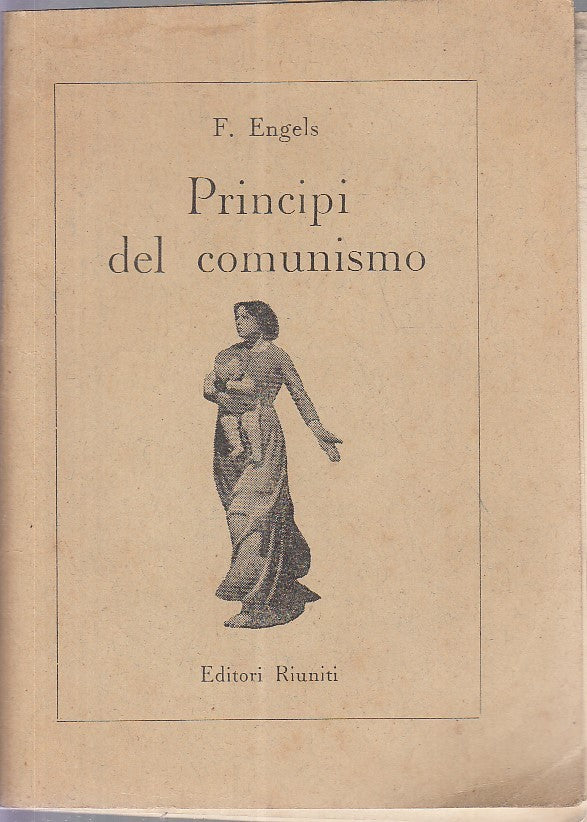 LZ- PRINCIPI DEL COMUNISMO - ENGELS - EDITORI RIUNITI --- 1955 - S - ZDS636