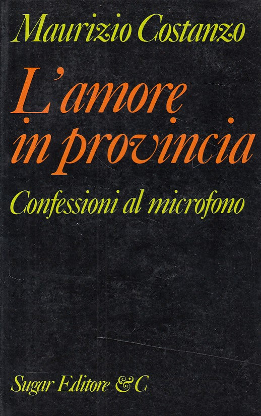 LZ- L'AMORE IN PROVINICA- COSTANZO- SUGAR - FATTI E MISFATTI-- 1973 - B - ZDS312