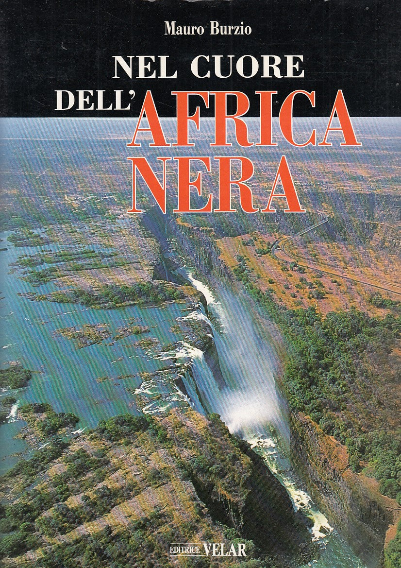 LZ- NEL CUORE DELL'AFRICA NERA- BURZIO- VELAR --- 1993 - CS - YDS410