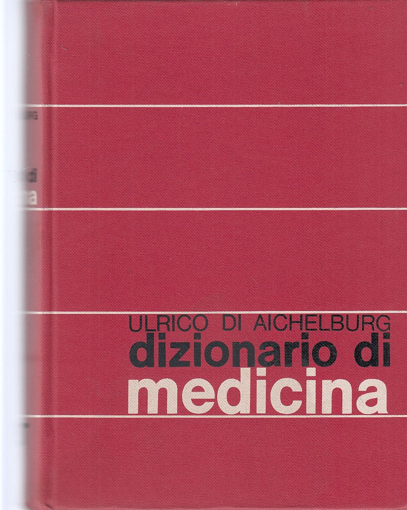 LZ- DIZIONARIO DI MEDICINA- AICHELBURG- UTET--- 1969- C- ZDS569