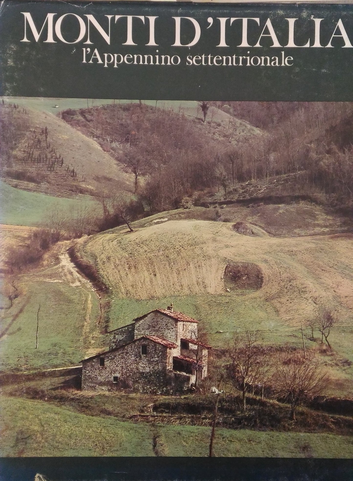 LZ- MONTI D'ITALIA APPENNINO SETTENTRIONALE-- MONDADORI--- 1974 - CS- YDS453