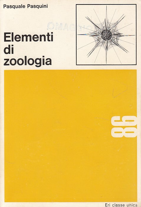 LZ- ELEMENTI DI ZOOLOGIA - PASQUINI - ERI - CLASSE UNICA -- 1968  - B - YDS420