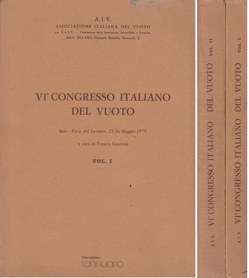 LZ- VI CONGRESSO ITALIANO DEL VUOTO 2 VOL -- L'ANNUARIO --- 1980 - B - YDS256