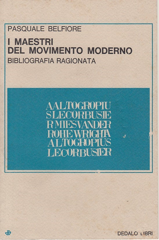 LZ- I MAESTRI DEL MOVIMENTO MODERNO - BELFIORE - DEDALO --- 1979 - B - YDS427